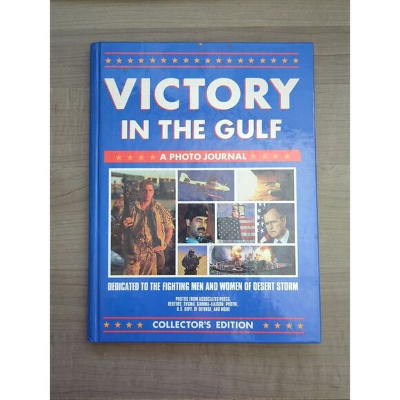 Victory in the Gulf A Photo Journal Collector's Edition 1991 Desert Storm HC - Picture 1 of 3